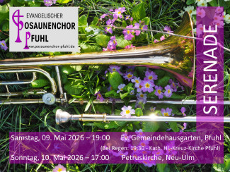 Serenaden Posaunenchor Pfuhl 2026
